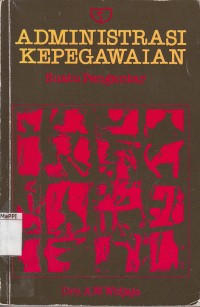 Image of Administrasi Kepegawaian : Suatu pengantar