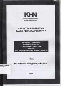 Image of Praktek Pembuktian dalam Perkara Perdata: makalah pembicara