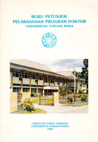 Image of Buku Petunjuk Pelaksanaan Program Doktor Universitas Gadjah Mada
