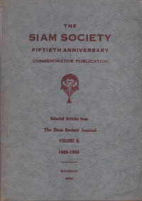 Image of The siam society: fiftieth anniversary commemorative publication
