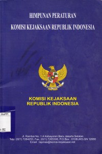 Image of Himpunan Peraturan Komisi Kejaksaan Republik Indonesia