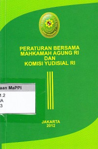Image of Peraturan Bersama Mahkamah Agung RI dan Komisi Yudisial RI