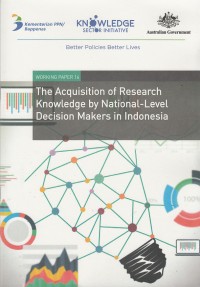 Image of The Acquisition of Research Knowledge by National-Level Decision Makers in Indonesia