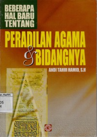 Image of Beberapa Hal Baru Tentang Peradilan Agama dan Bidangnya