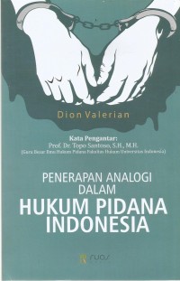 Image of Penerapan Analogi dalam Hukum Pidana Indonesia