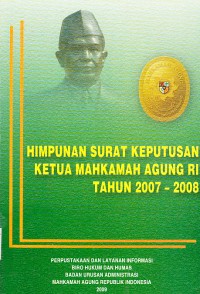 Image of Himpunan Surat Keputusan Ketua Mahkamah Agung RI Tahun 2007-2008