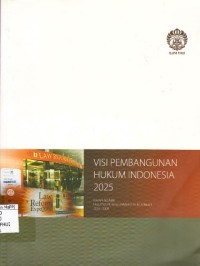 Image of Visi Pembangunan Hukum Indonesia 2025