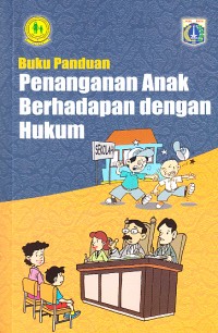 Image of Buku panduan penanganan anak berhadapan dengan hukum