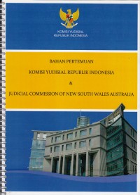 Image of Bahan pertemuan komisi yudisial republik indonesia dan judicial commission of new south wales australia