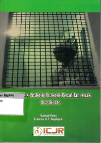 Image of Studi atas Praktik-Praktik Peradilan Anak di Jakarta