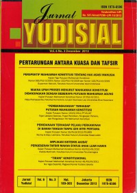 Image of Jurnal Yudisial : pertarungan antara kuasa dan tafsir Vol. 6 No. 3 Desember 2013