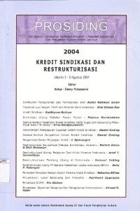 Image of Kredit Sindikasi dan Restrukturisasi : prosiding rangkaian Lokakrya Terbatas Masalah-masalah Kepailitan dan Wawasan Hukum Bisnis Lainnya Tahun 2004: Jakarta 3-5 Agustus 2004