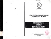 Image of Pola Penyempurnaan Pembinaan Badan Peradilan Umum : prosedur tetap (protap) ketatalaksanaan