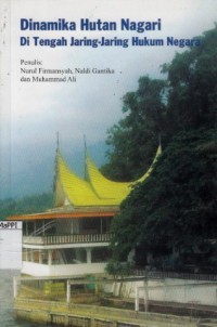 Image of Dinamika Hutan Nagari di Tengah Jaring - Jaring Hukum Negara