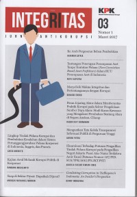 Image of Integritas : Jurnal Anti Korupsi Volume 03 Nomor 1 Maret 2017
