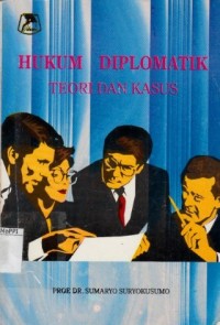 Image of Hukum Diplomatik : teori dan kasus
