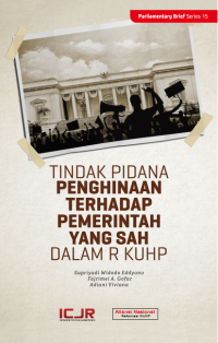 Image of Tindak Pidana Penghinaan terhadap Pemerintahan yang Sah dalam RKUHP