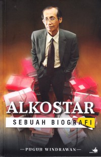 Image of Alkostar : sebuah biografi