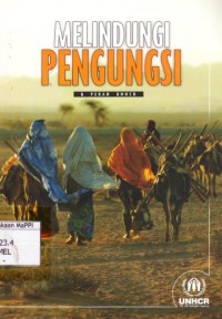 Image of Melindungi Pengungsi dan Peran UNHCR