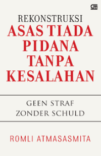 Image of Rekonstruksi Asas Tiada Pidana tanpa Kesalahan