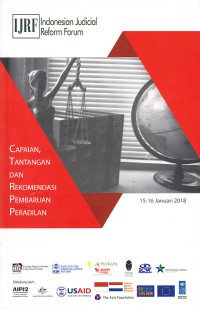 Image of IJRF : Capaian, Tantangan, dan Rekomendasi Pembaruan Peradilan