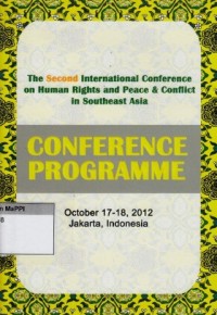 Image of The Second International Conference on Human Rights and Peace & Conflict in Southeast Asia : Conference Programme