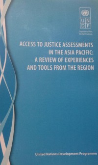 Image of Access to justice assessments in the asia pacific : a review of experiences and tools from the region