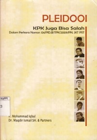 Image of Pleidooi KPK Juga Bisa Salah Dalam Perkara Nomor: 04/PID.B/TPK/2009/PN.JKT PST