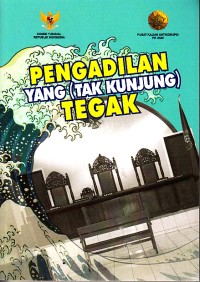Image of Pengadilan Yang (Tak Kunjung) Tegak