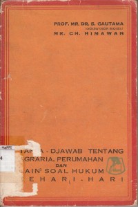 Image of Tanja Djawab Tentang Agraria - Perumahan dan Lain - Lain SOal Hukum Sehari - Hari