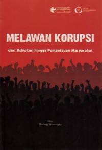 Image of Melawan Korupsi : dari advokasi hingga pemantauan masyarakat