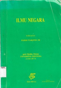 Image of Ilmu Negara : kuliah-kuliah Padmo Wahjono, SH