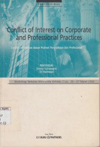 Image of Conflict of Interest on Corporate and Professional Practices = Conflict of Interest dalam Praktek Perusahaan dan Profesional