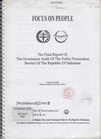 Image of Focus On People : The Final Report Of The Governance Audit Of The Public Prosecution Service Of The Republic Of Indonesia, (Appendicies) April 30, 2001