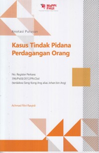 Image of Anotasi putusan: kasus tindak pidana perdagangan orang