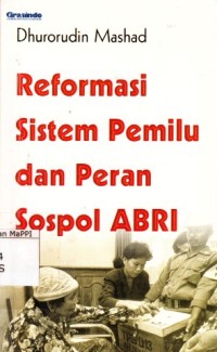 Image of Reformasi Sistem Pemilu dan Peran Sospol ABRI