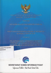 Image of Undang-Undang Republik Indonesia Nomor 14 Tahun 2008 tentang Keterbukaan Informasi Publik dan Peraturan Pemerintah Republik Indonesia Nomor 61 Tahun 2010 tentang Pelaksanaan Undang-Undang Nomor 14 Tahun 2008 tentang Keterbukaan Informasi Publik