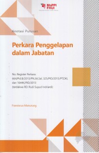 Image of Anotasi Putusan : perkara penggelapan dalam jabatan