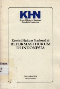 Image of Komisi Hukum Nasional dan Reformasi Hukum di Indonesia