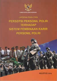 Image of Persepsi personil polri terhadap sistem pembinaan karir personil polri