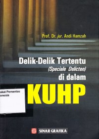 Image of Delik-Delik Tertentu (Speciale Delicten) di dalam KUHP