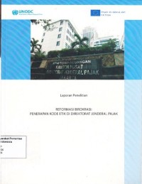 Image of Penerapan Kode Etik di Direktorat Jenderal Pajak : laporan penelitian reformasi birokrasi