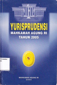 Image of Yurisprudensi Mahkamah Agung RI Tahun 2005