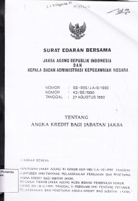 Image of Surat Edaran Bersama Jaksa Agung Republik Indonesia dan Kepala Badan Administrasi Kepegawaian Negara Nomor: SE-005/J.A/8/1990, Nomor: 42/SE/1990 tentang Angka Kredit Bagi Jabatan Jaksa
