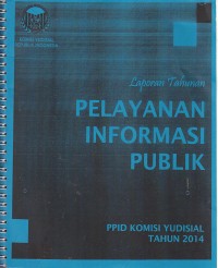 Image of Laporan tahunan: pelayanan informasi publik