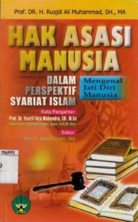 Image of Hak Asasi Manusia dalam perspektif Syariat Islam : mengenal jati diri manusia