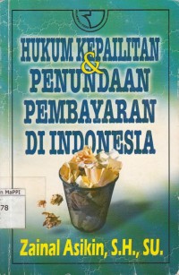 Image of Hukum Kepailitan dan Penundaan Pembayaran di Indonesia