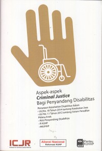 Image of Aspek-aspek criminal justice bagi penyandang disabilitas