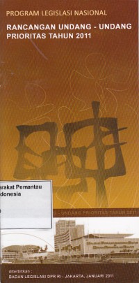 Image of Program Legislasi Nasional: Rancangan Undang-Undang Prioritas Tahun 2011