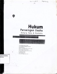 Image of Hukum Persaingan Usaha Antara Teks dan Konteks